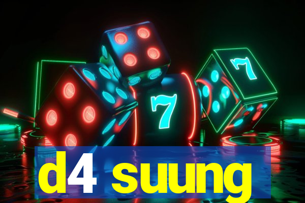 d4 suung