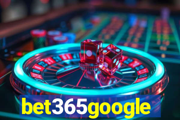 bet365google