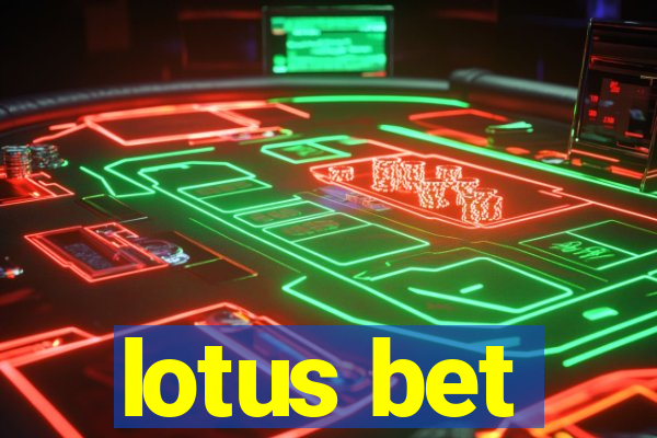 lotus bet