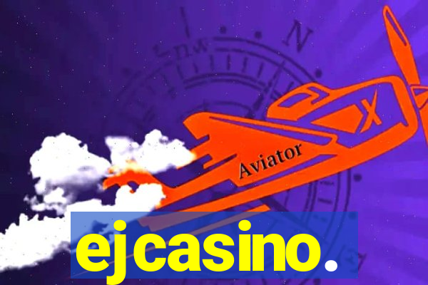 ejcasino.