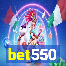 bet550