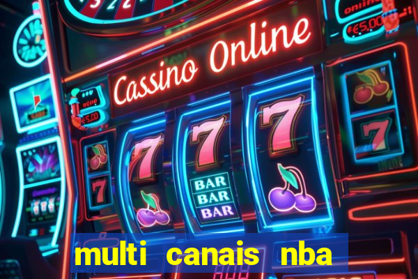 multi canais nba ao vivo