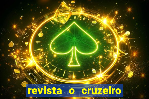 revista o cruzeiro acervo digital