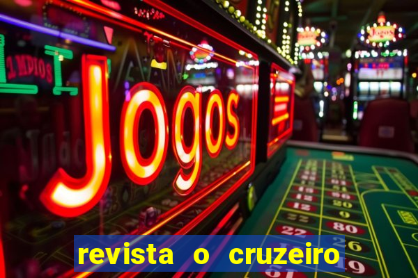 revista o cruzeiro acervo digital