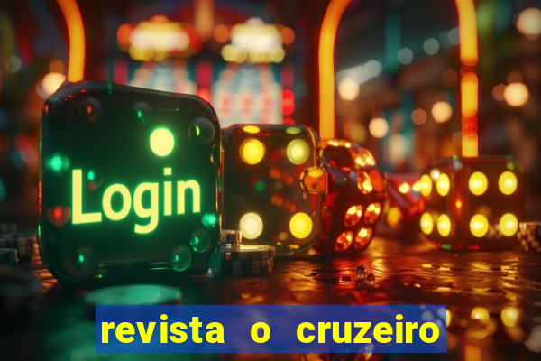 revista o cruzeiro acervo digital