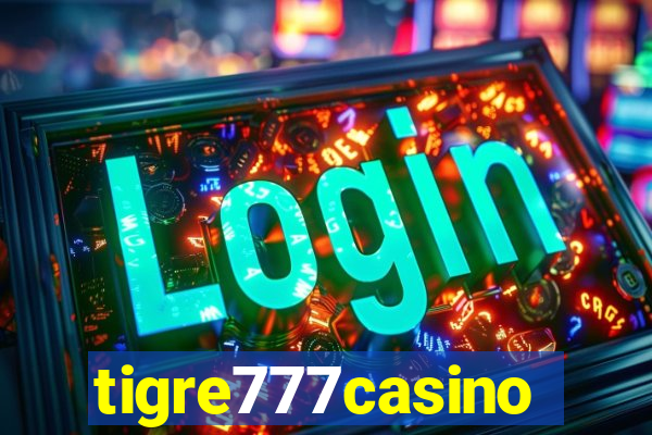 tigre777casino