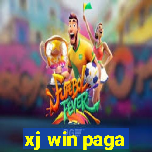 xj win paga