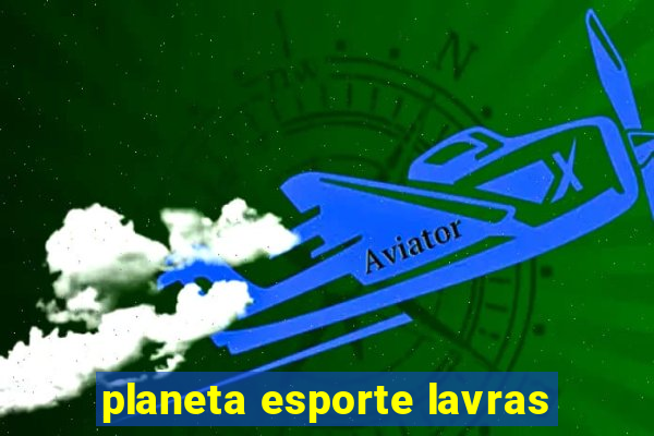 planeta esporte lavras