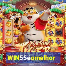 WIN55éomelhor