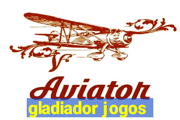 gladiador jogos