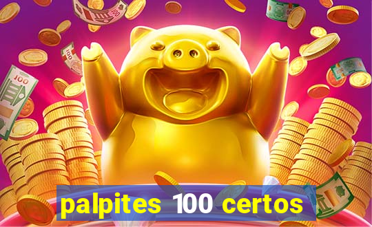 palpites 100 certos