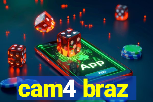 cam4 braz