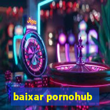 baixar pornohub