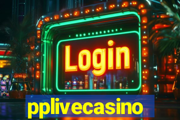 pplivecasino