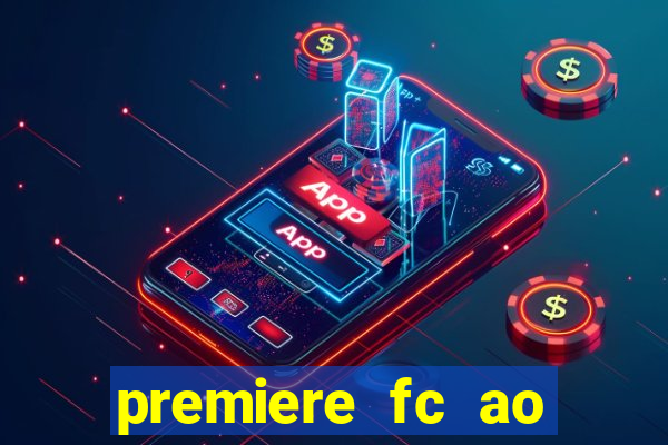 premiere fc ao vivo gratis