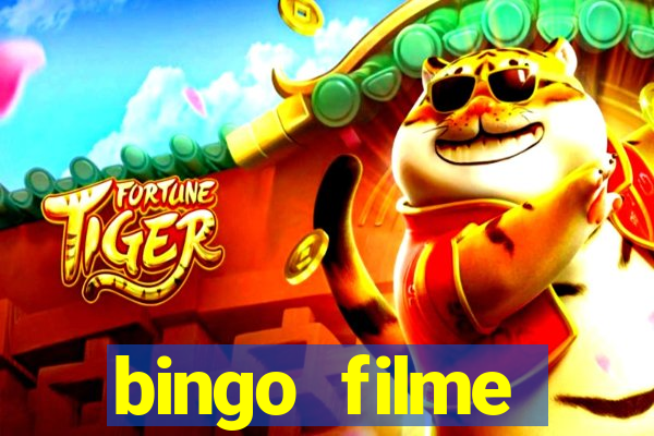 bingo filme completo dublado