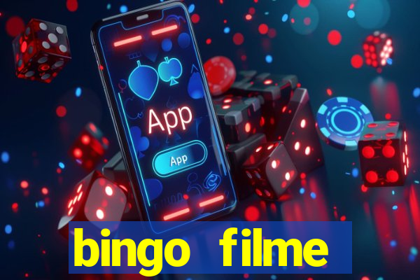 bingo filme completo dublado