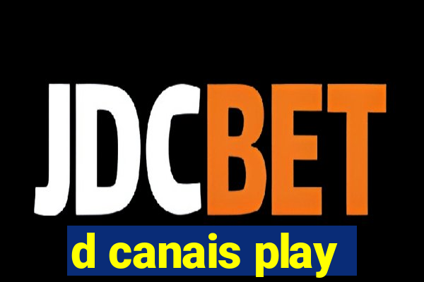 d canais play