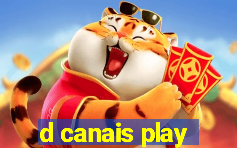 d canais play