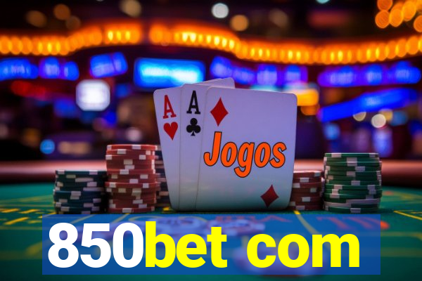 850bet com