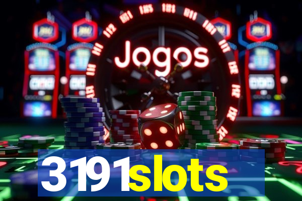 3191slots