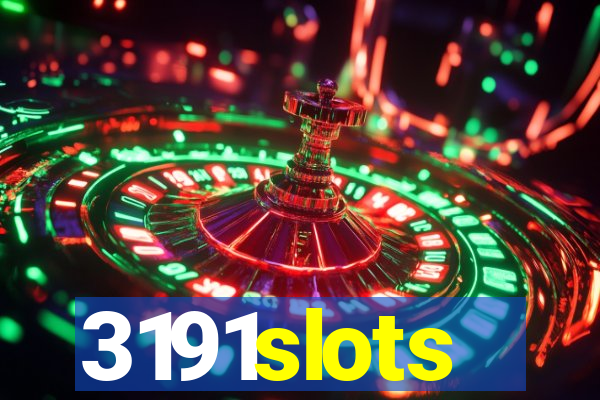 3191slots