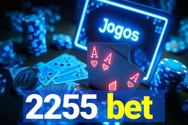 2255 bet