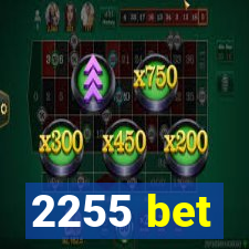 2255 bet