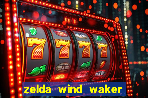 zelda wind waker rom pt-br