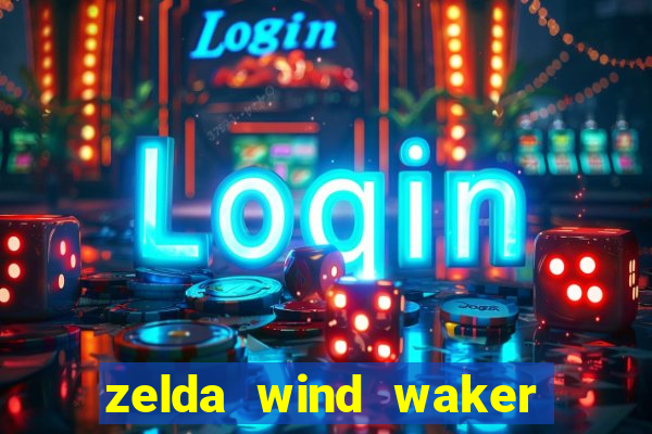 zelda wind waker rom pt-br