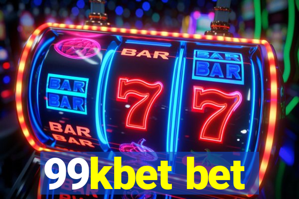 99kbet bet