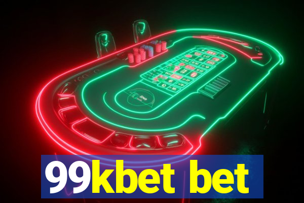 99kbet bet