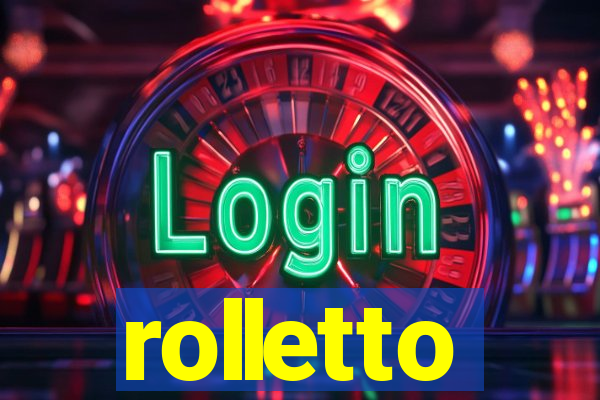 rolletto