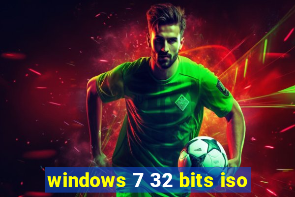 windows 7 32 bits iso