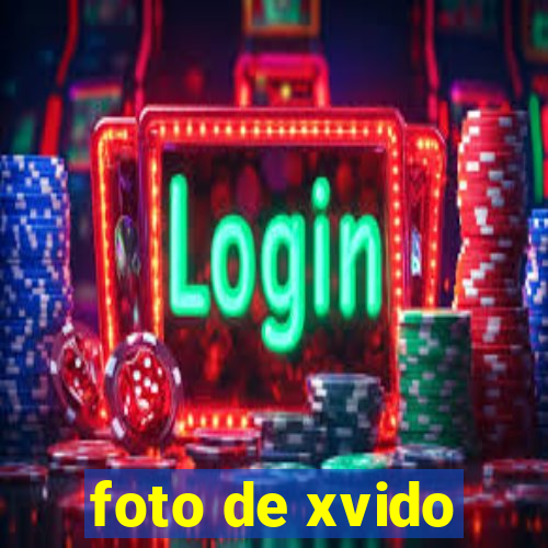 foto de xvido