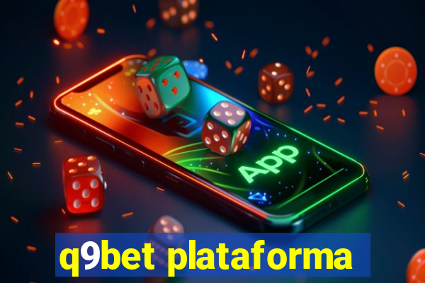 q9bet plataforma