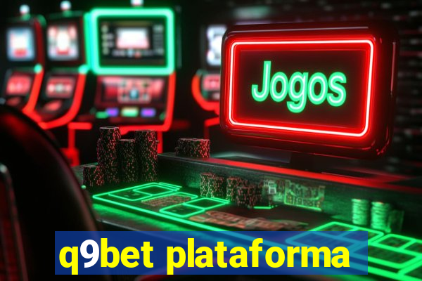 q9bet plataforma