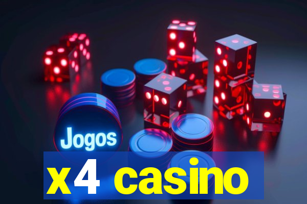 x4 casino