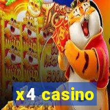 x4 casino