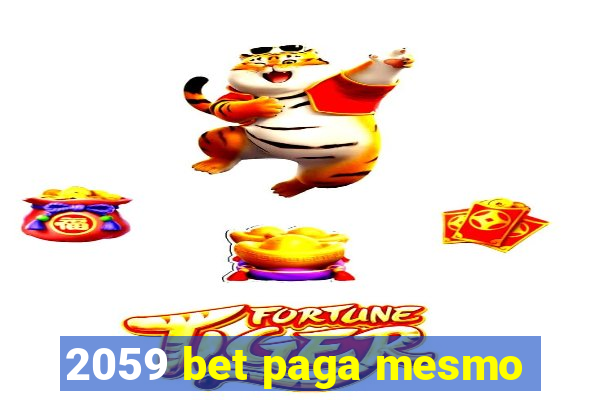 2059 bet paga mesmo