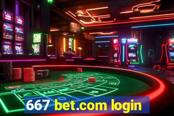 667 bet.com login