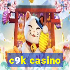 c9k casino