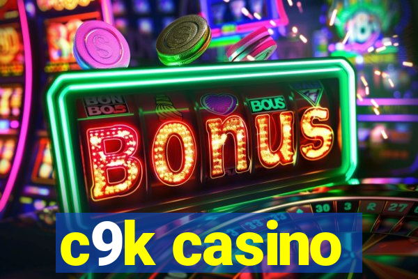 c9k casino