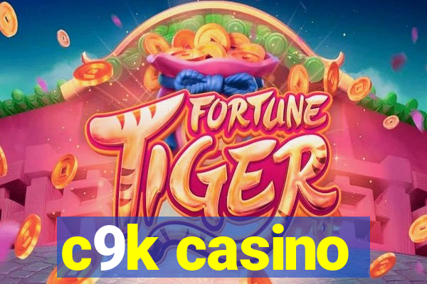 c9k casino