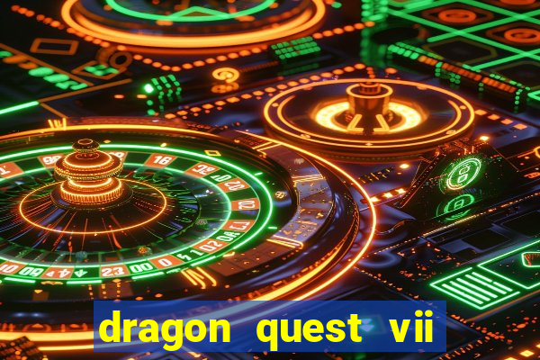 dragon quest vii ps1 rom pt-br