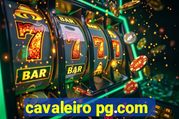 cavaleiro pg.com