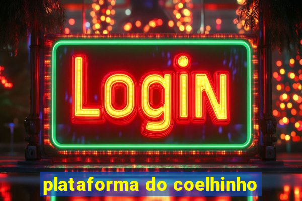 plataforma do coelhinho