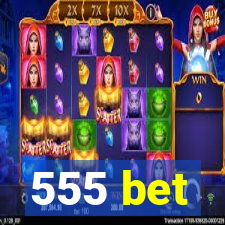 555 bet