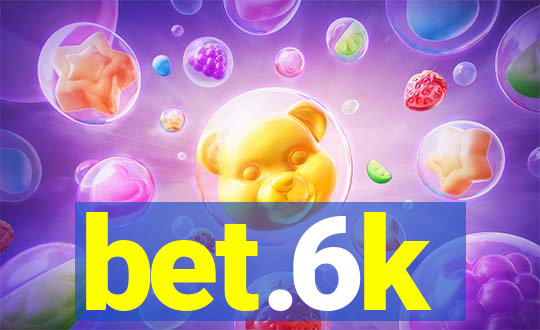 bet.6k