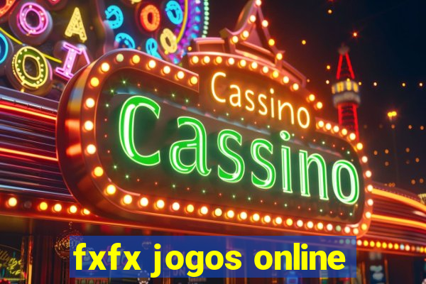 fxfx jogos online